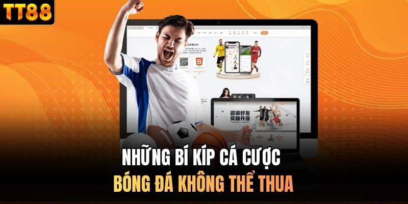 Những bí kíp cá cược bóng đá không thể thua